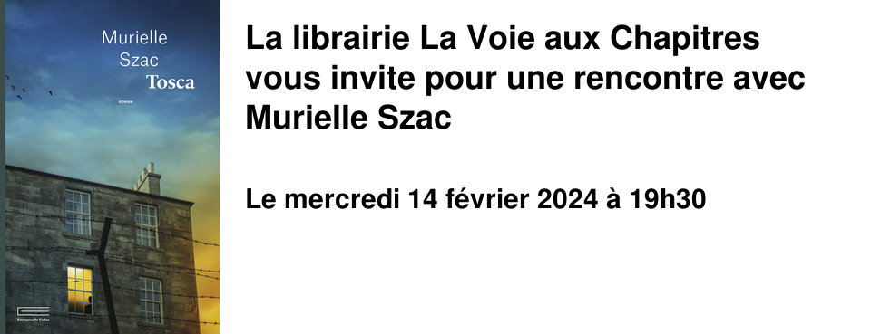 La librairie La Voie aux Chapitres vous invite pour une rencontre avec Murielle Szac