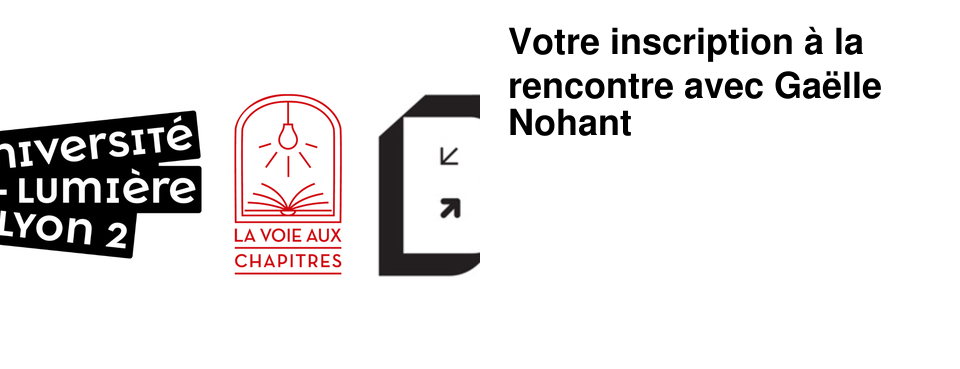 Votre inscription � la rencontre avec Ga�lle Nohant