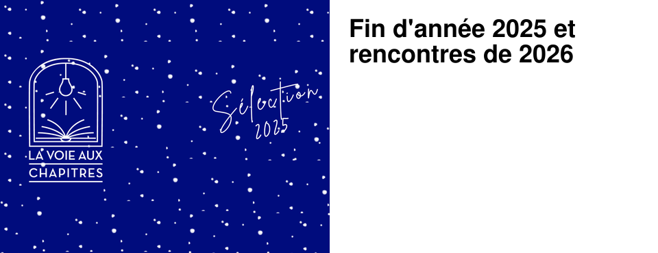 Fin d'ann�e 2025 et rencontres de 2026