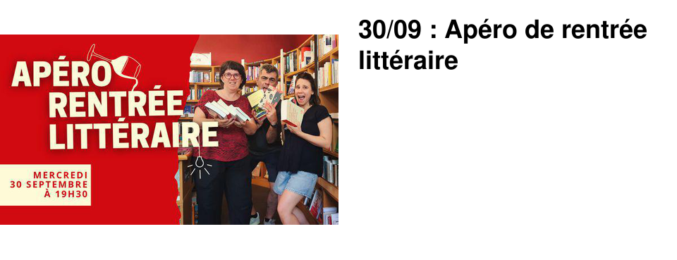 30/09 : Ap�ro de rentr�e litt�raire