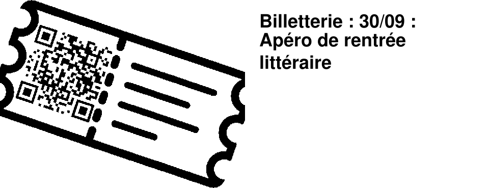 Billetterie : 30/09 : Ap�ro de rentr�e litt�raire
